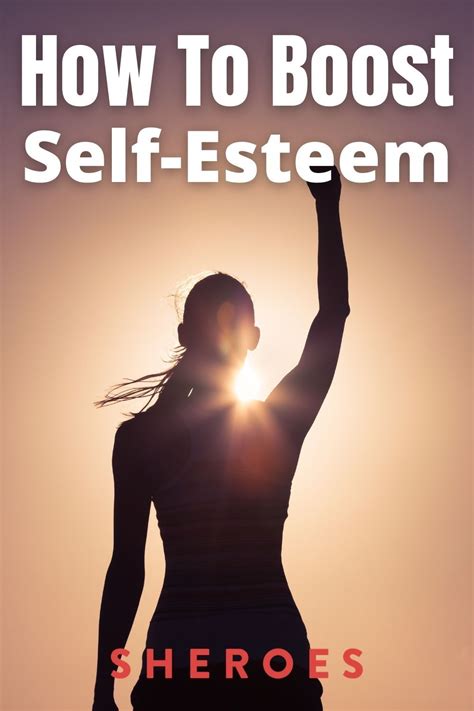 7 Practical Steps To Boost Self Esteem And Self Confidence Self