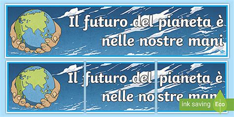 Il Futuro Del Pianeta Nelle Nostre Mani Teacher Made