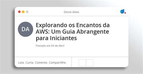 Explorando Os Encantos Da AWS Um Guia Abrangente Para Iniciantes