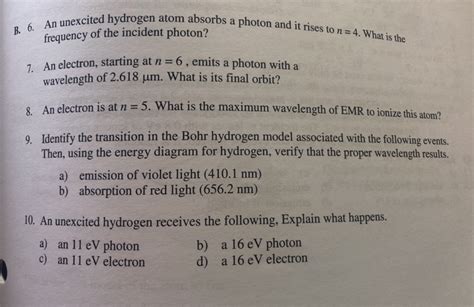 Solved B 6 An Unexcited Hydrogen Atom Absorbs A Photon And Chegg