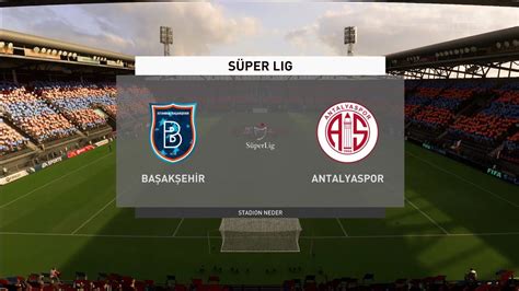 FIFA 23 Bașakșehir vs Antalyaspor Süper Lig Gameplay YouTube