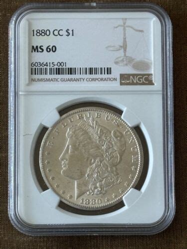 Morgan Silver Dollar 1880 Cc Ngc Ms60 Rare Carson City Mint Date Ebay