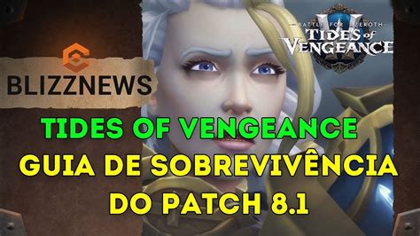 Todas As Novidades Do Patch 8 1 Tides Of Vengeance World Of Warcraft Battle Of Azeroth Youtube