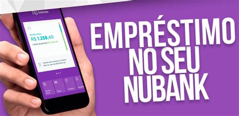 Descomplicando O Empr Stimo No Nubank Dicas Para Escolher A Melhor