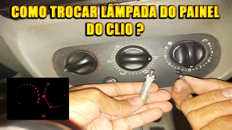 Como trocar lâmpada do painel do Clio YouTube