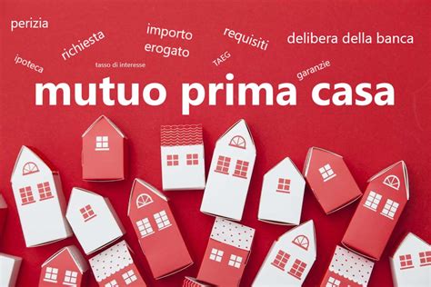 Mutuo Prima Casa Scopri Come Ottenerlo Pratichecasa It