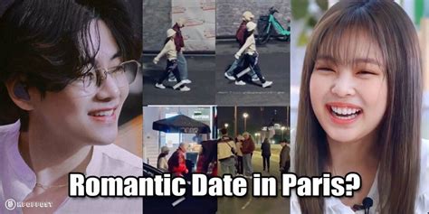 Complete Photos And Video Of V And Jennie In Paris More Dating Relationship Rumors Kpoppost