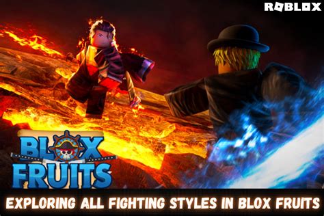 Exploring all the Fighting Styles in Roblox Blox Fruits