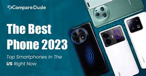 The Best Phone 2023 - Top Smartphones In The US Right Now