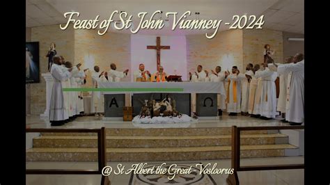 Feast Of St John Vianney 2024 Youtube