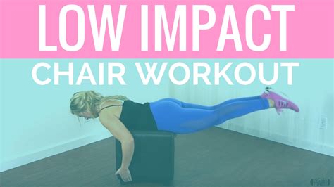 Low Impact Chair Workout Beginner Home Workout For Total Body