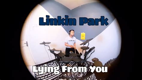 Linkin Park Lying From You Drum Cover Youtube