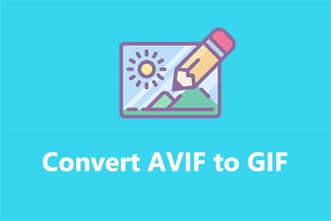 Top Free Methods To Convert Avif To