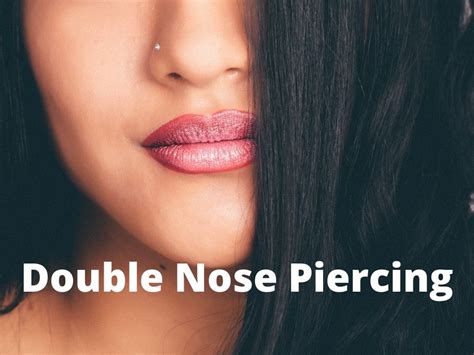 double nose piercing benefits  advantages