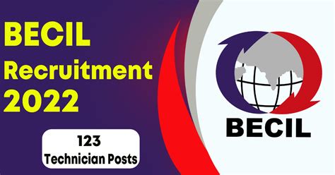 BECIL Recruitment 2022 Apply Online For 123 Technician Posts