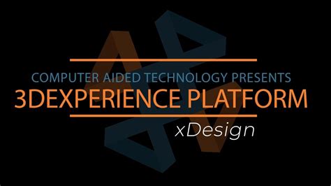 What Is XDesign 3DEXPERIENCE Introduction Series YouTube