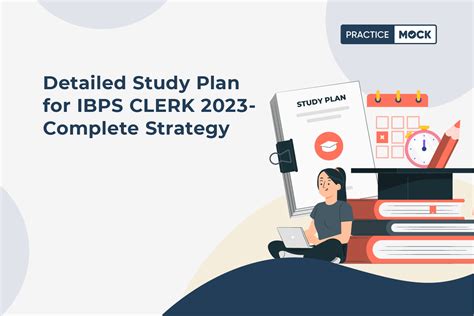 Detailed Study Plan For Ibps Clerk Complete Strategy