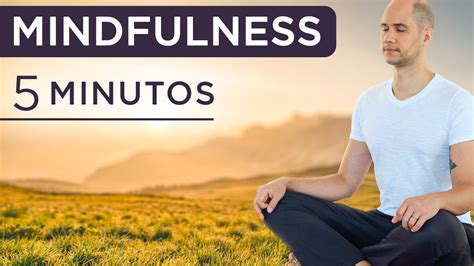 MINDFULNESS 5 MINUTOS Meditação guiada YouTube