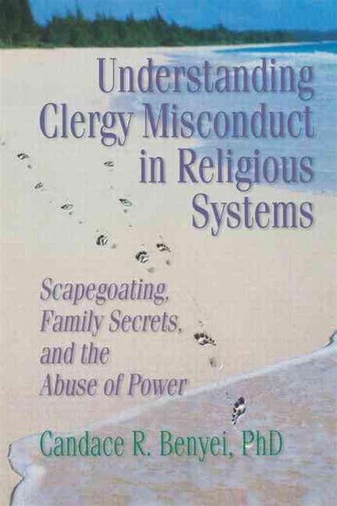 Understanding Clergy Misconduct In Religious Systems By Candace Reed