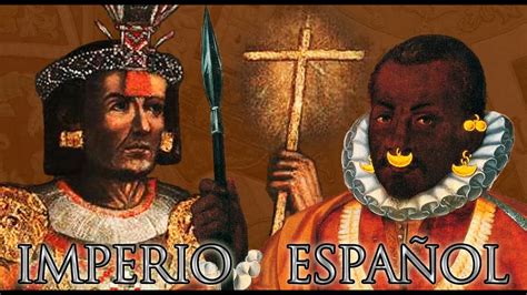 Hitos Del Imperio Espa Ol Desmontando La Leyenda Negra Youtube