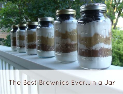 The Best Brownies In A Jar Recipe Ever A Wonderful T Idea This