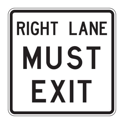 R3 33TR Right Lane Must Exit Sign Https Translineinc Wp Content