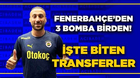 FENERBAHÇEDEN 3 BOMBA BİRDEN İŞTE BİTEN TRANSFERLER YouTube