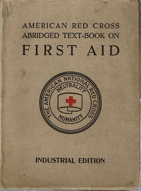 American Red Cross Abridged Text Book On First Aid Industrial Edition