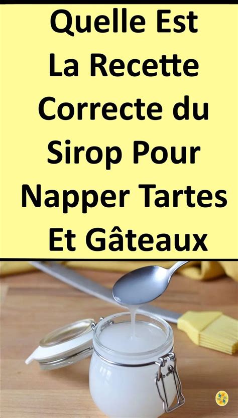 Comment Pr Parer Un Sirop De Nappage En Pas En Nappage Pour