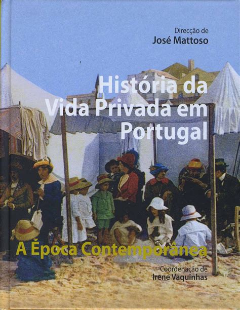 História da Vida Privada em Portugal