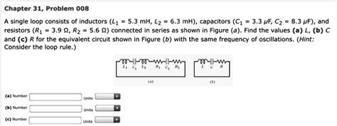 SOLVED Chapter 31 Problem 008 A Single Loop Consists Of Inductors L1