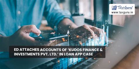 Ed Attaches Accounts Of Kudos Finance And Investments In Loan App Case