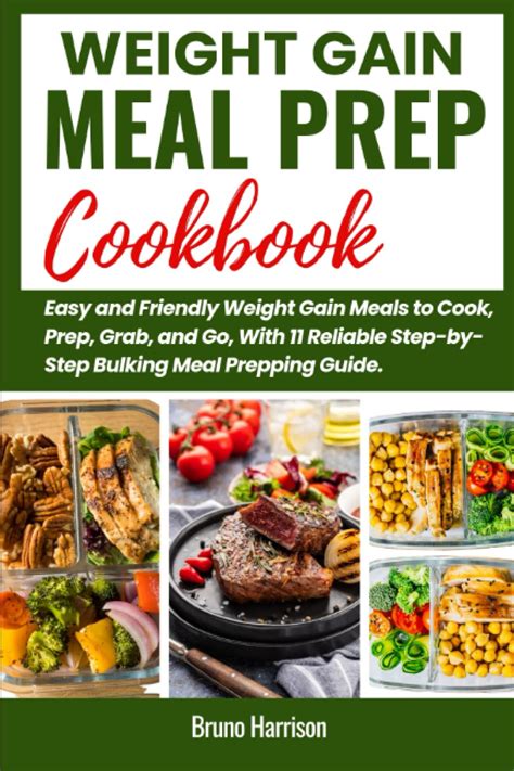 Weight Gain Meal Prep Cookbook Easy And Friendly Weight Gain Meals To