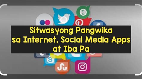 Sitwasyong Pangwika Sa Internet Social Media Apps At Iba Pa Youtube