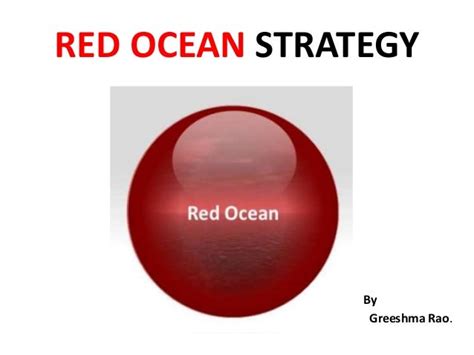 Red ocean Strategy