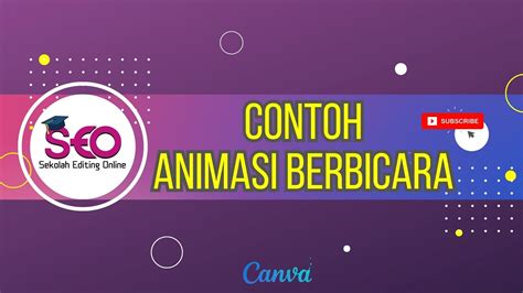 Contoh Animasi Berbicara Di Canva YouTube