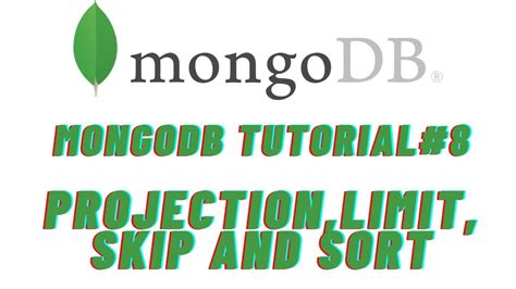 Mongodb Tutorial 8 Projection Limit Skip Sort In Mongodb Youtube