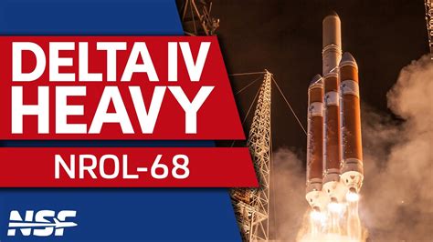 Delta Iv Heavy Launched The Nrol For The National Reconnaissance