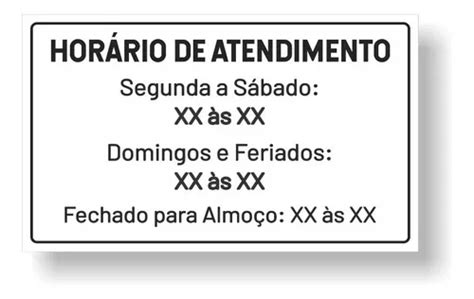 Placa Hor Rio De Atendimento Personalizado Pvc X Cm Parcelamento