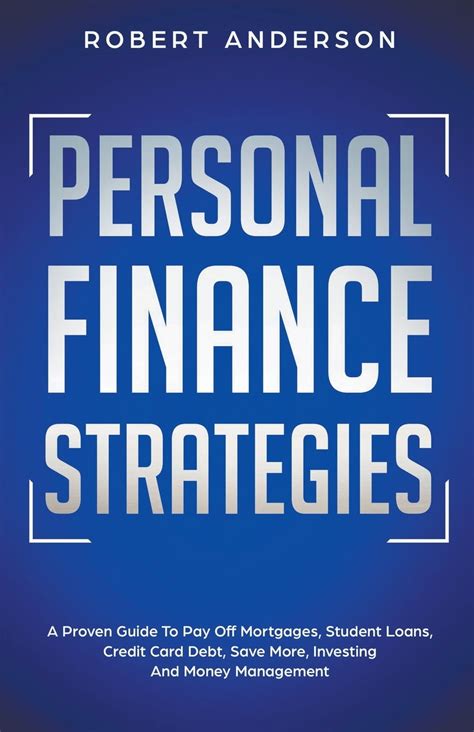 Personal Finance Strategies A Proven Guide To Pay Off Mortgages