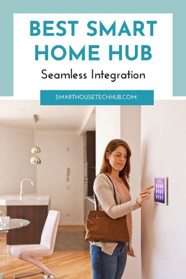 Best Smart Home Hub Seamless Integration