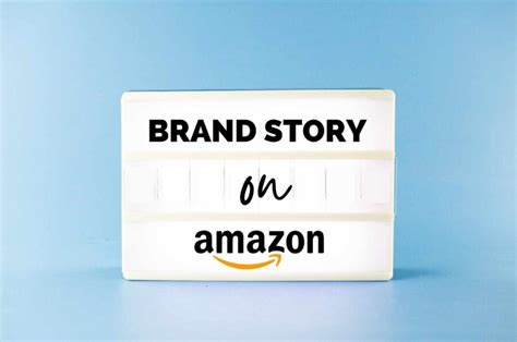 The Amazon Brand Story Module Everything You Need To Know