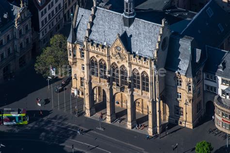 Erfurt Von Oben Geb Ude Der Stadtverwaltung Historisches Rathaus Am