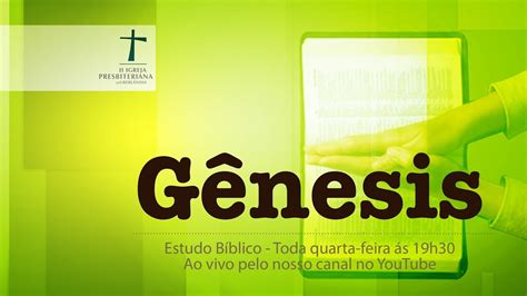 LIVRO DE GÊNESIS PARTE 1 Estudo Bíblico 12 03 2014 Pr Honório