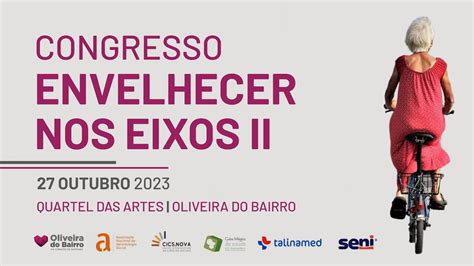 Congresso Envelhecer Nos Eixos II Parte 2 Tarde YouTube