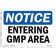 SignMission OSHA Notice Entering Gmp Area Sign Heavy Duty Sign Or