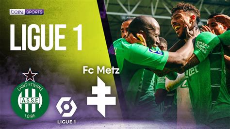 Saint Etienne Vs Fc Metz Ligue 1 Highlights 03062022 Bein