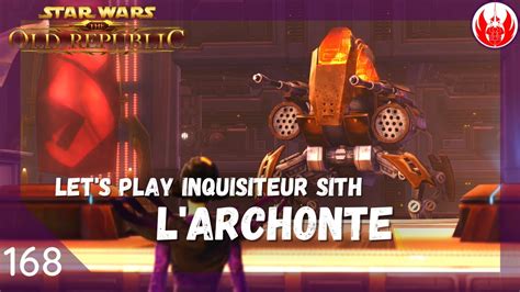 Swtor Inquisiteur Sith La Revanche De L Archonte Let S Play Rise