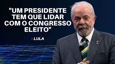 Lula Comenta Orçamento Secreto Governabilidade E Relações Entre Os