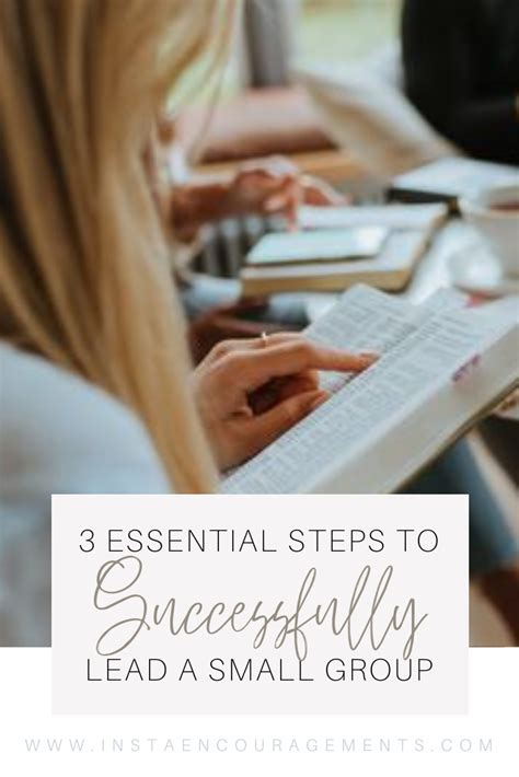 3 Essential Steps To Successfully Lead A Small Group